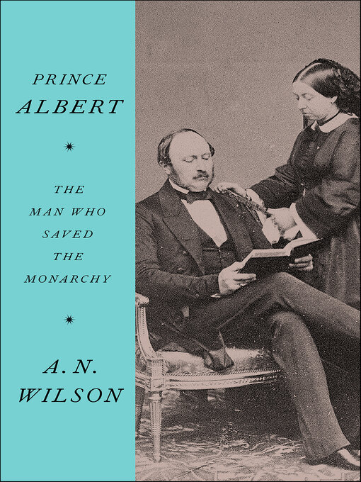 Title details for Prince Albert by A.N. Wilson - Available